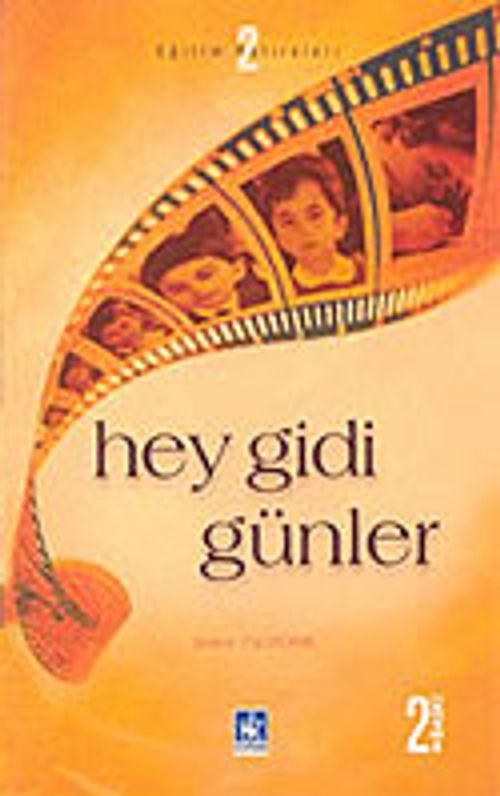 Hey Gidi Günler