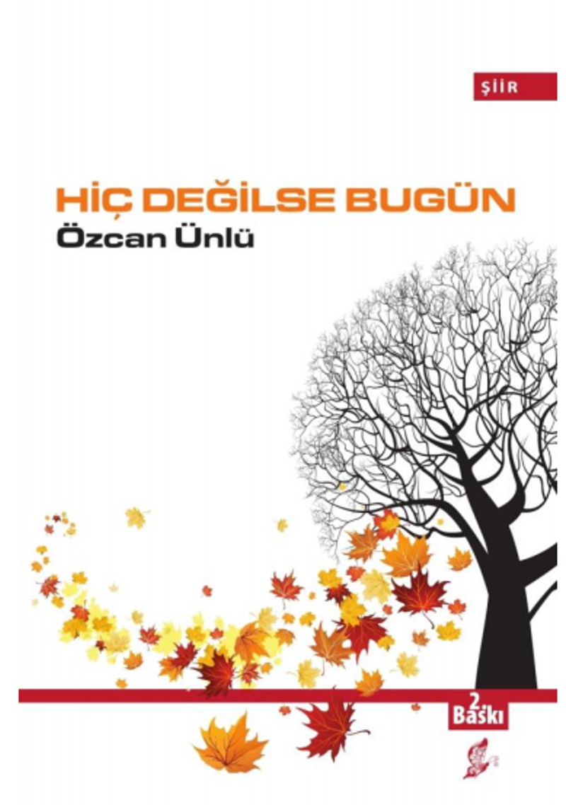 Hiç Değilse Bugün