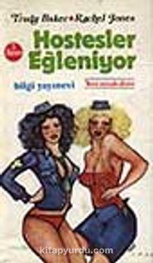 Hostesler Eğleniyor