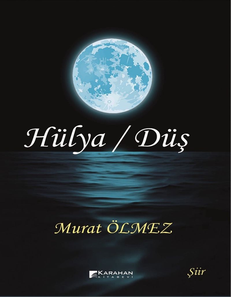 Hülya / Düş