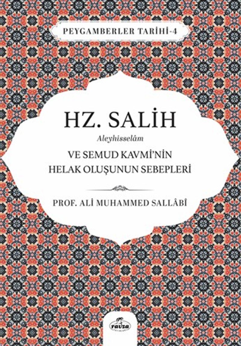 Hz. Salih Aleyhisselam ve Semud Kavmi'nin Helak Oluşunun Sebepleri