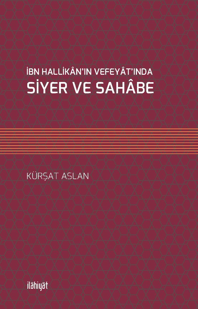 İbn Hallikan'ın Vefeyat'ında Siyer ve Sahabe