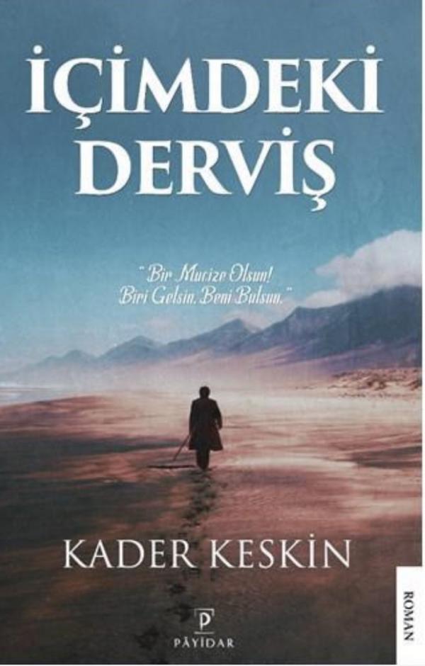 İçimdeki Derviş
