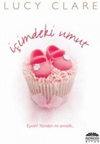 Icimdeki Umut