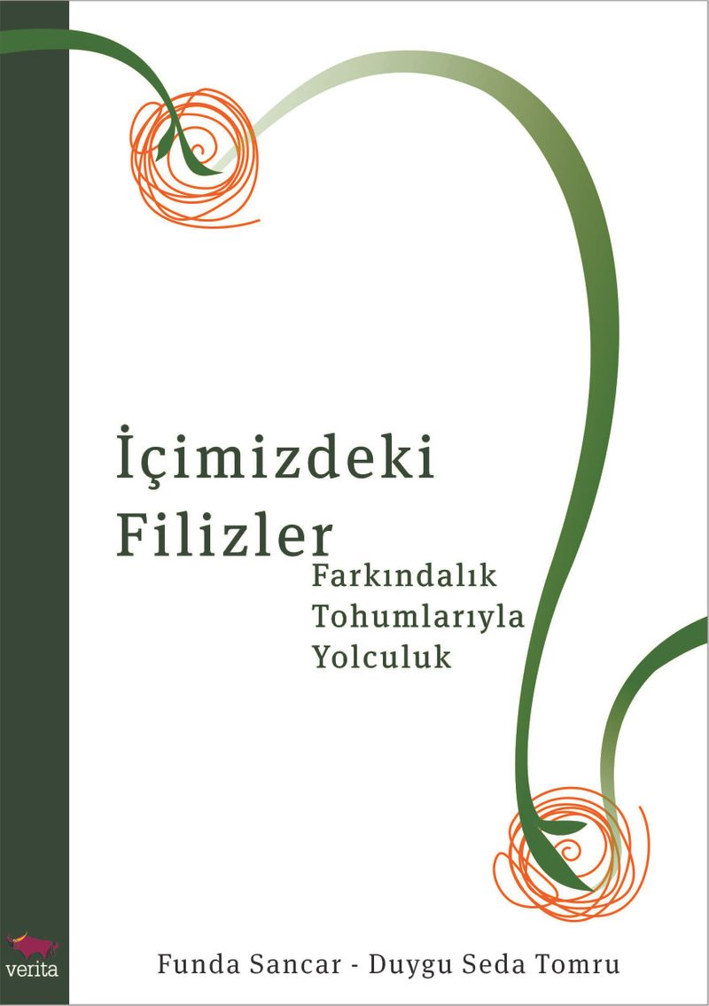 İçimizdeki Filizler  Farkındalık Tohumlarıyla Yolculuk