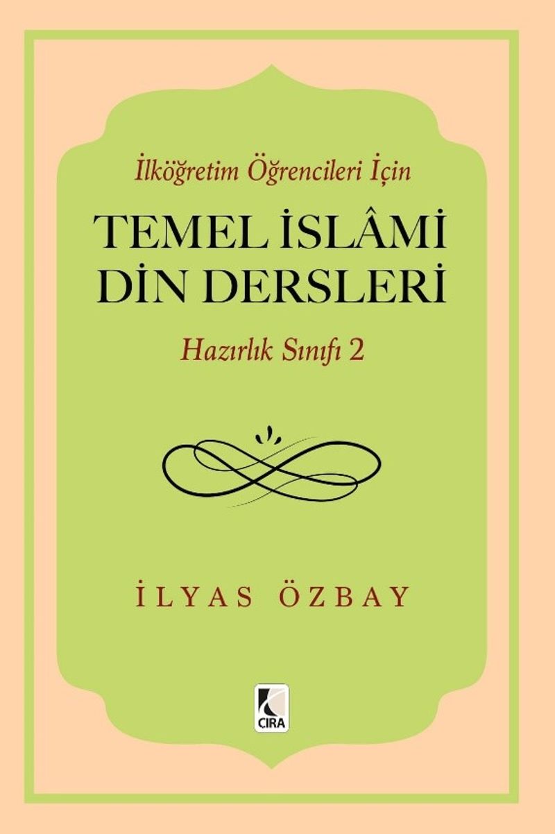 İlköğretim Öğrencileri İçin Temel İslami Din Dersleri Hazırlık Sınıfı 2