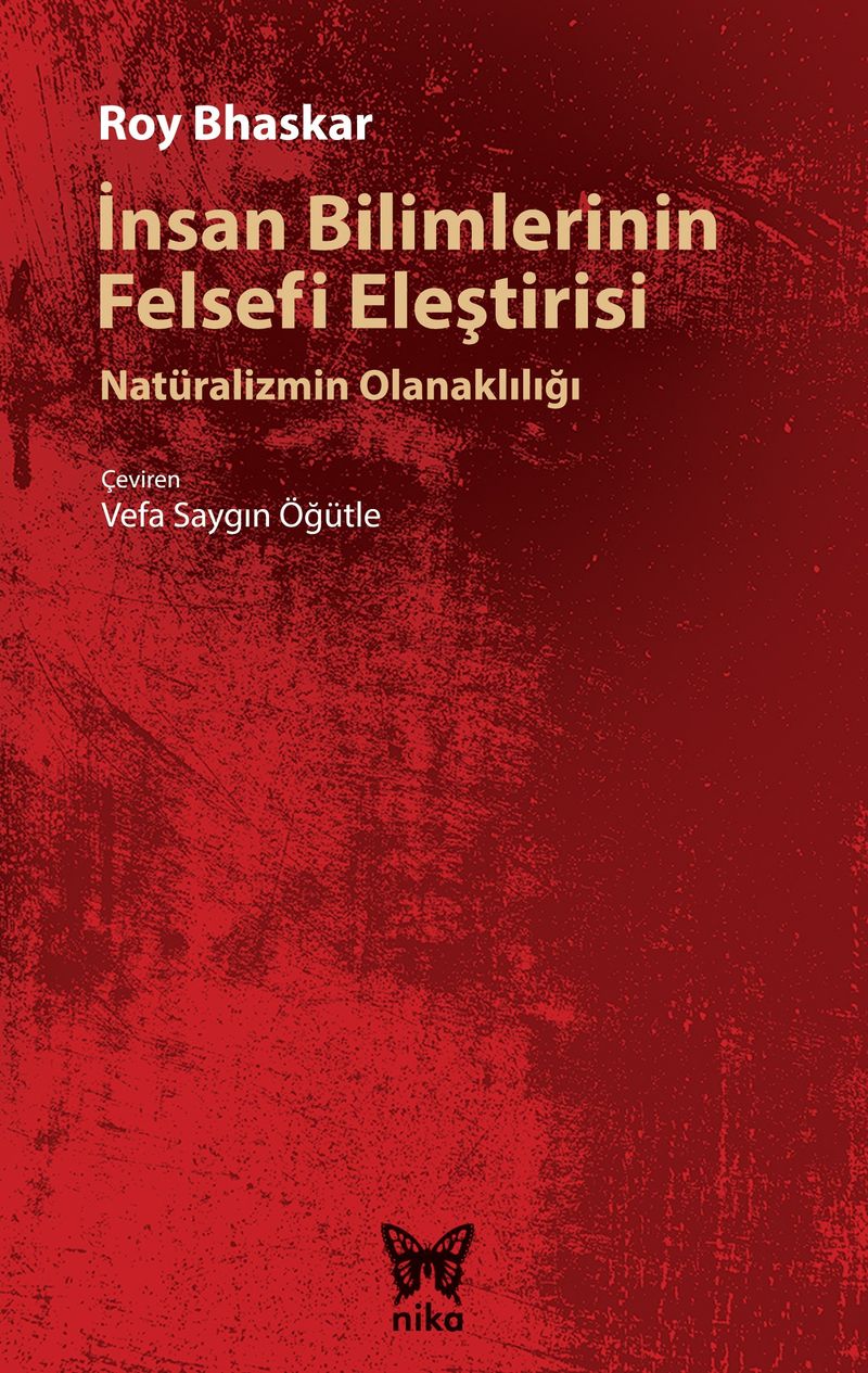 İnsan Bilimlerinin Felsefi Eleştirisi  Natüralizmin Olanaklılığı