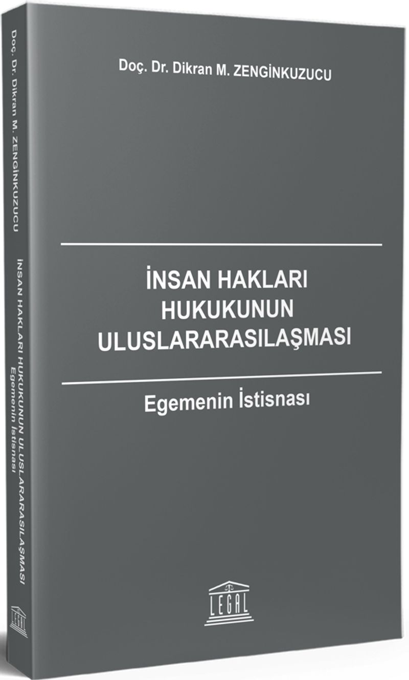 İnsan Hakları Hukukunun Uluslararasılaşması Egemenin İstisnası