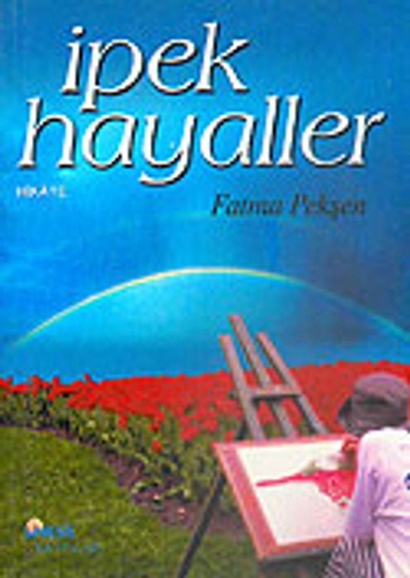 İpek Hayaller
