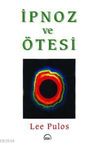 İpnoz Ve Ötesi