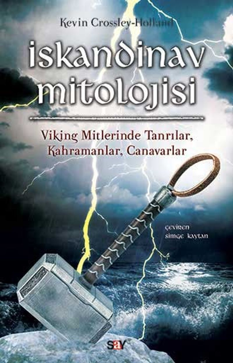İskandinav Mitolojisi Viking, Mitlerinde Tanrılar, Kahramanlar, Canavarlar