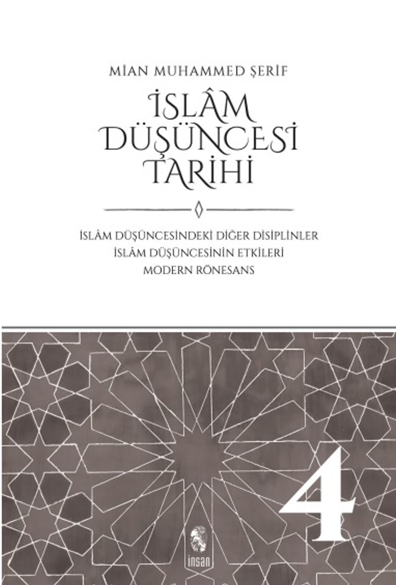 İslam Düşüncesi Tarihi 4  İslam Düşüncesindeki Diğer Disiplinler - İslam Düşüncesinin Etkileri -  Modern Rönesans
