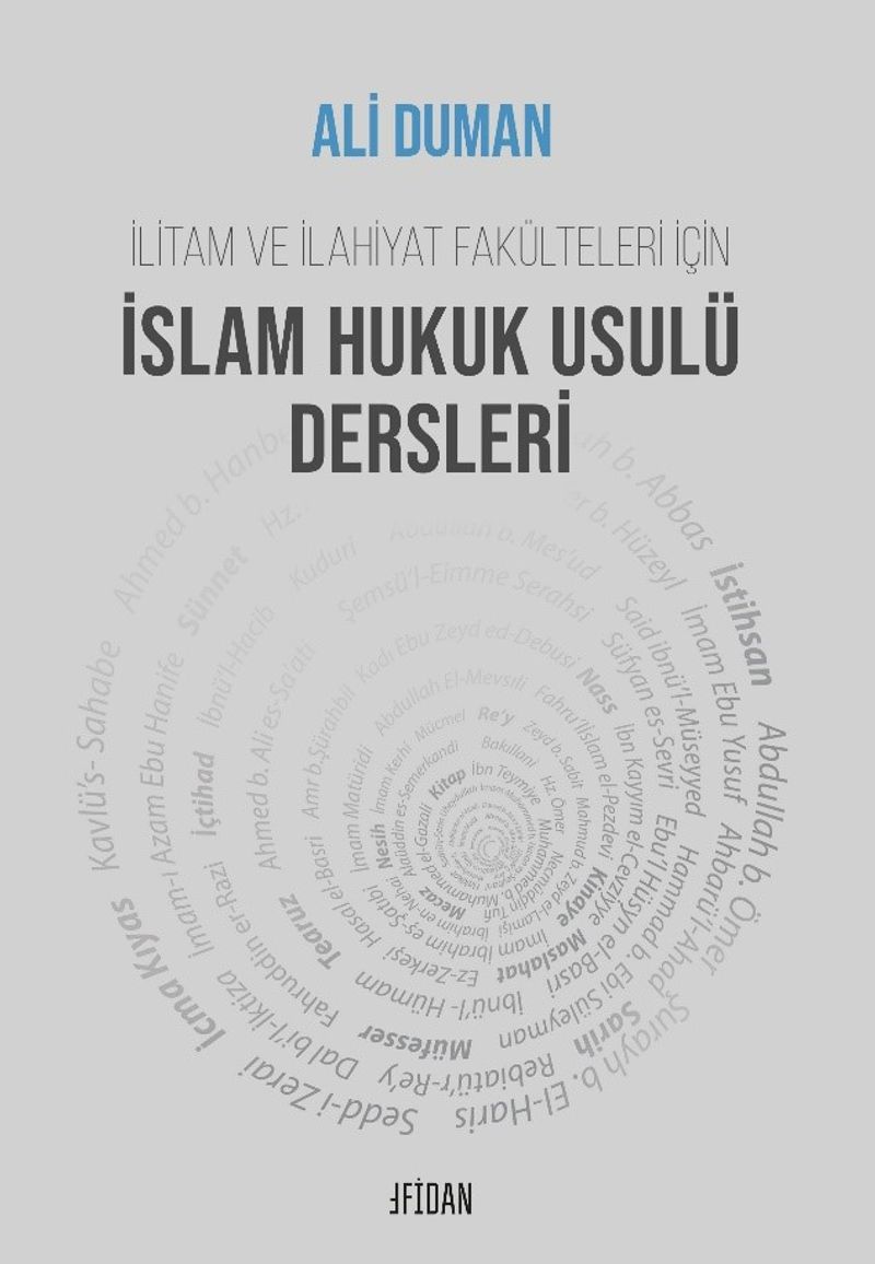 İslam Hukuk Usulü Dersleri  İlitam ve İlahiyat Fakülteleri İçin