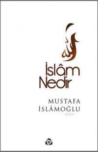 İslam Nedir?