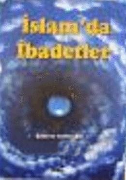 İslâm’da İbadetler