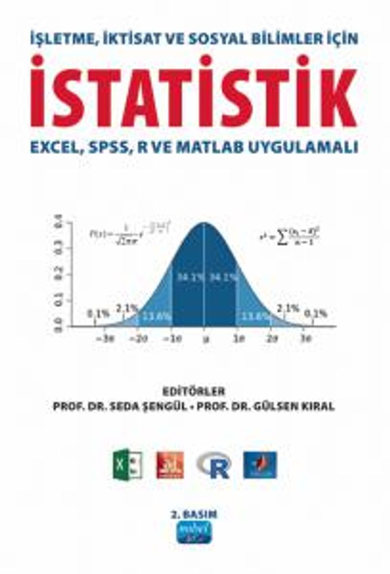 İşletme, İktisat ve Sosyal Bilimler İçin İstatistik Excel, SPSS, R ve Matlab Uygulamalı