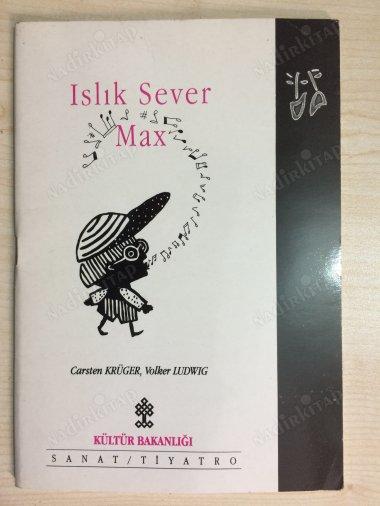 Islık Sever Max