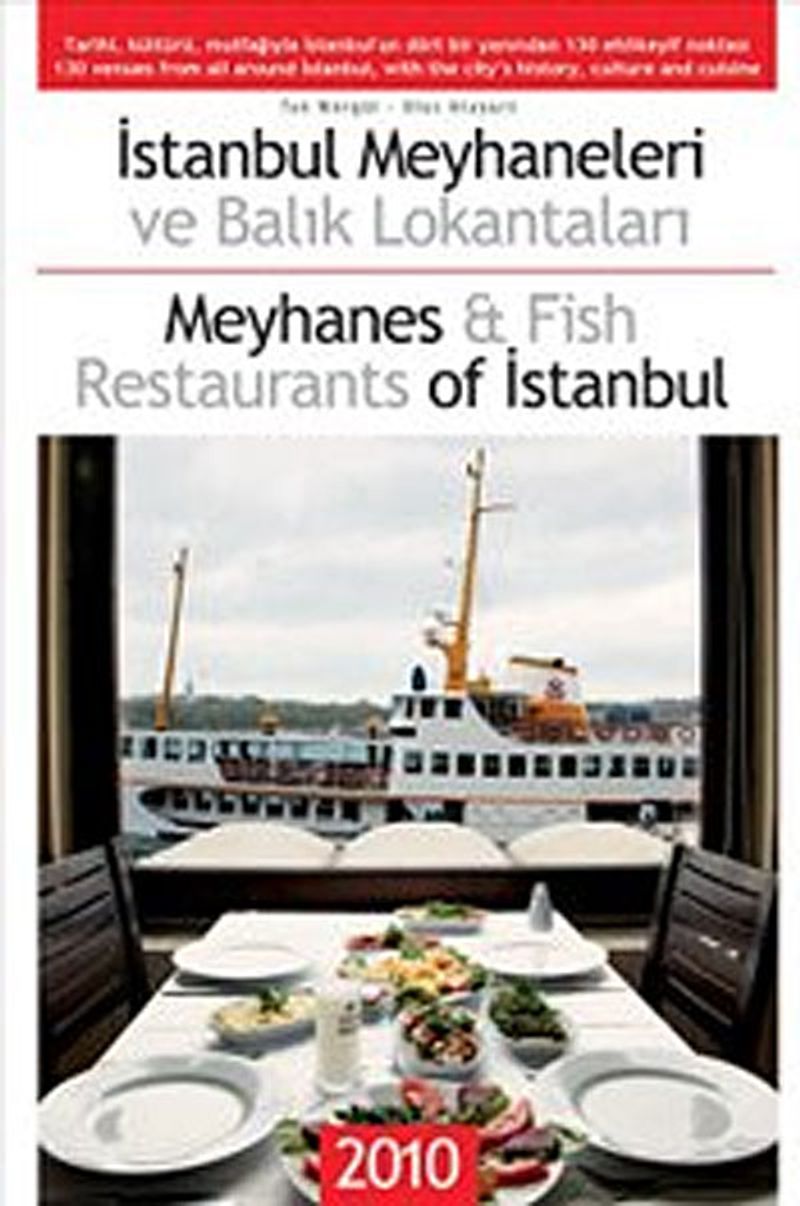 İstanbul Meyhaneleri ve Balık Lokantaları  Meyhanes and Fish Restaurants of İstanbul