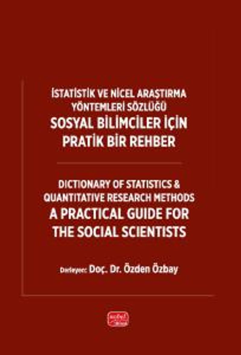 İstatistik ve Nicel Araştırma Yöntemleri Sözlüğü: Sosyal Bilimciler İçin Pratik Bir Rehber
