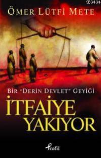 İtfaiye Yakıyor