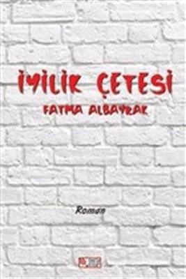 İyilik Çetesi