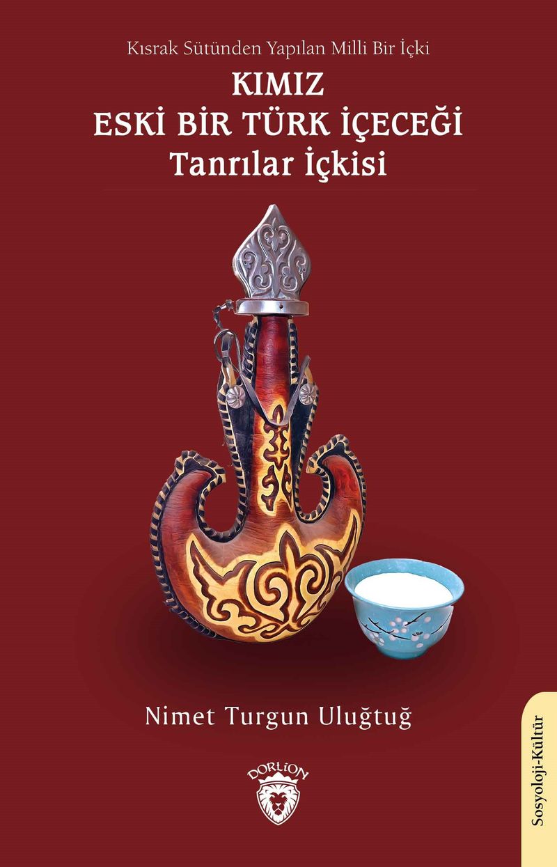 Kısrak Sütünden Yapılan Milli Bir İçki Kımız Eski Bir Türk İçeceği Tanrılar İçkisi