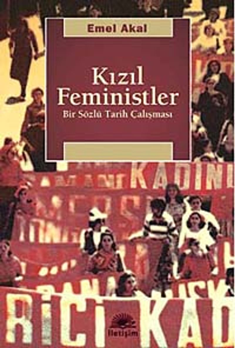 Kızıl Feministler  Bir Sözlü Tarih Çalışması