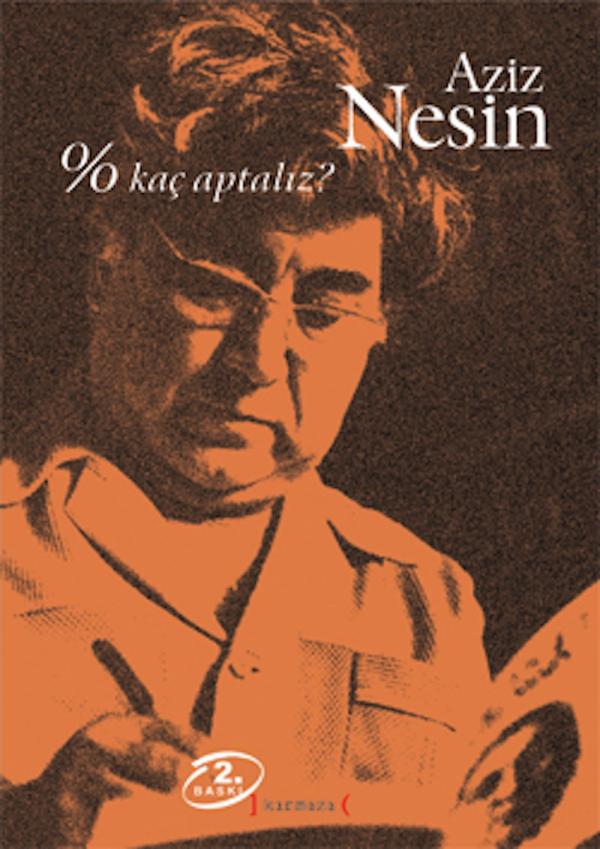 % Kaç Aptalız