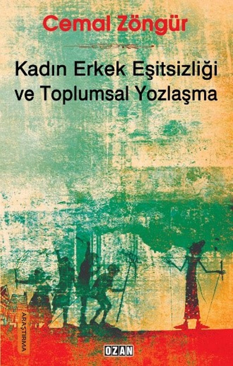 Kadın Erkek Eşitsizliği ve Toplumsal Yozlaşma