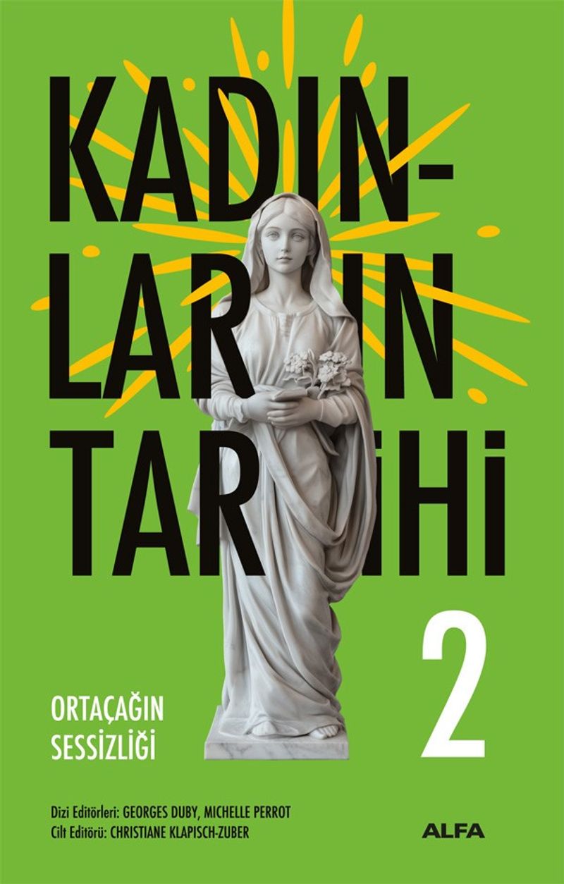 Kadınların Tarihi 2 (Ciltli) Ortaçağın Sessizliği