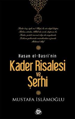 Kader Risalesi ve Şerhi