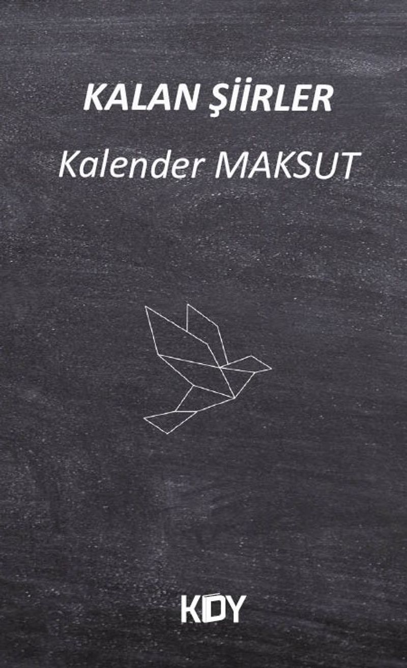 Kalan Şiirler