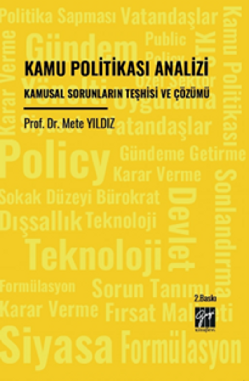 Kamu Politikası Analizi  Kamusal Sorunların Teşhisi ve Çözümü