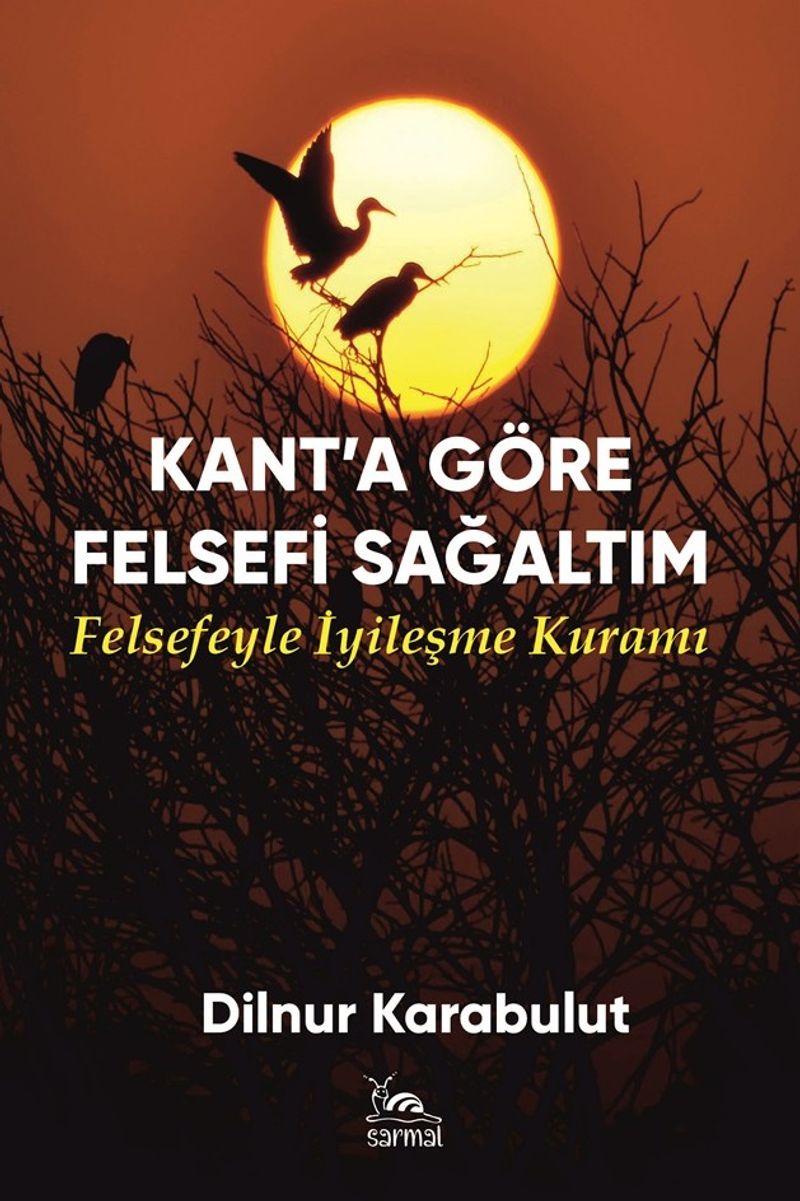 Kant'a Göre Felsefi Sağaltım  Felsefeyle İyileşme Kuramı