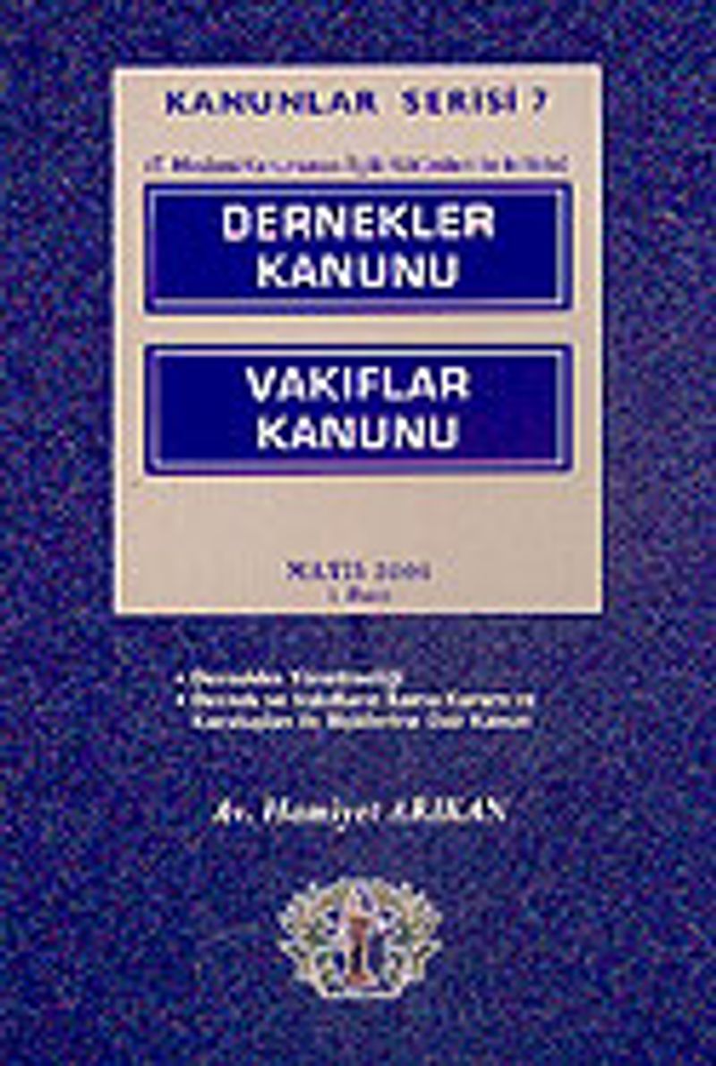 Kanunlar Serisi 7 / Dernekler Kanunu-Vakıflar Kanunu