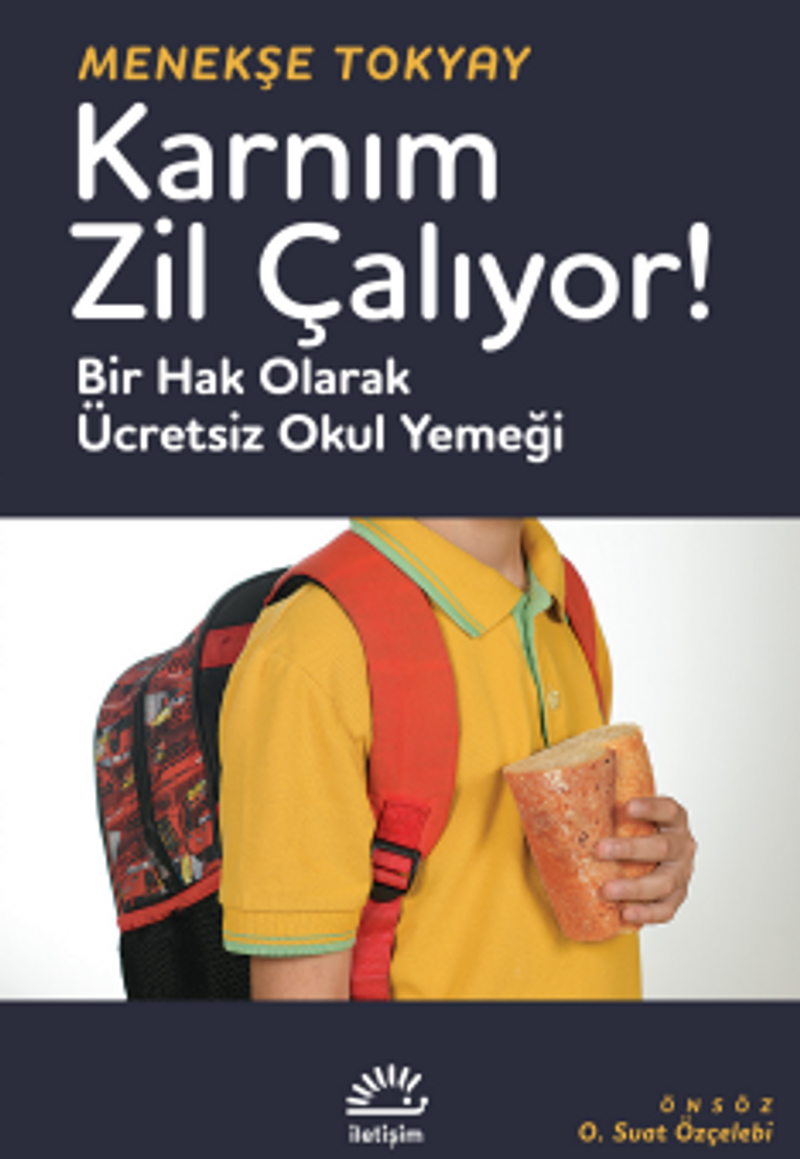 Karnım Zil Çalıyor Bir Hak Olarak Ücretsiz Okul Yemeği