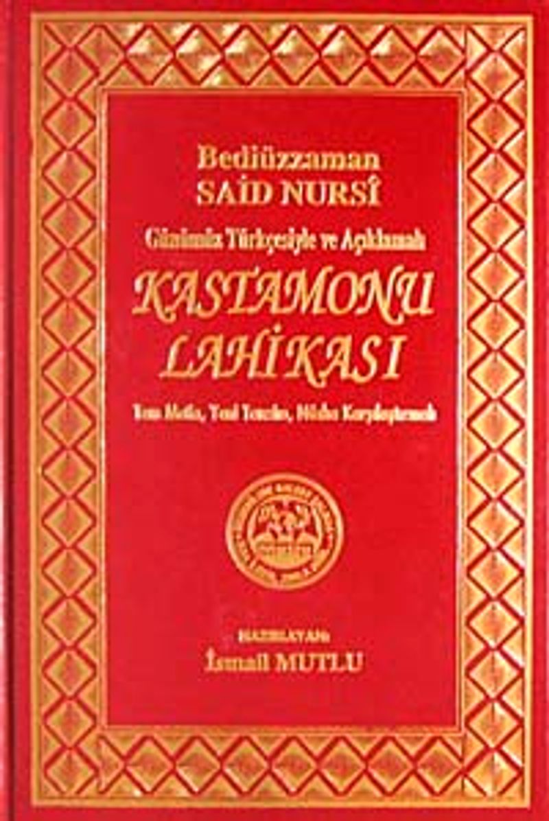 Kastamonu Lahikası  Günümüz Türkçesiyle ve Açıklamalı Tam Metin, Yeni tanzim, Nüsha Karşılaştırmalı