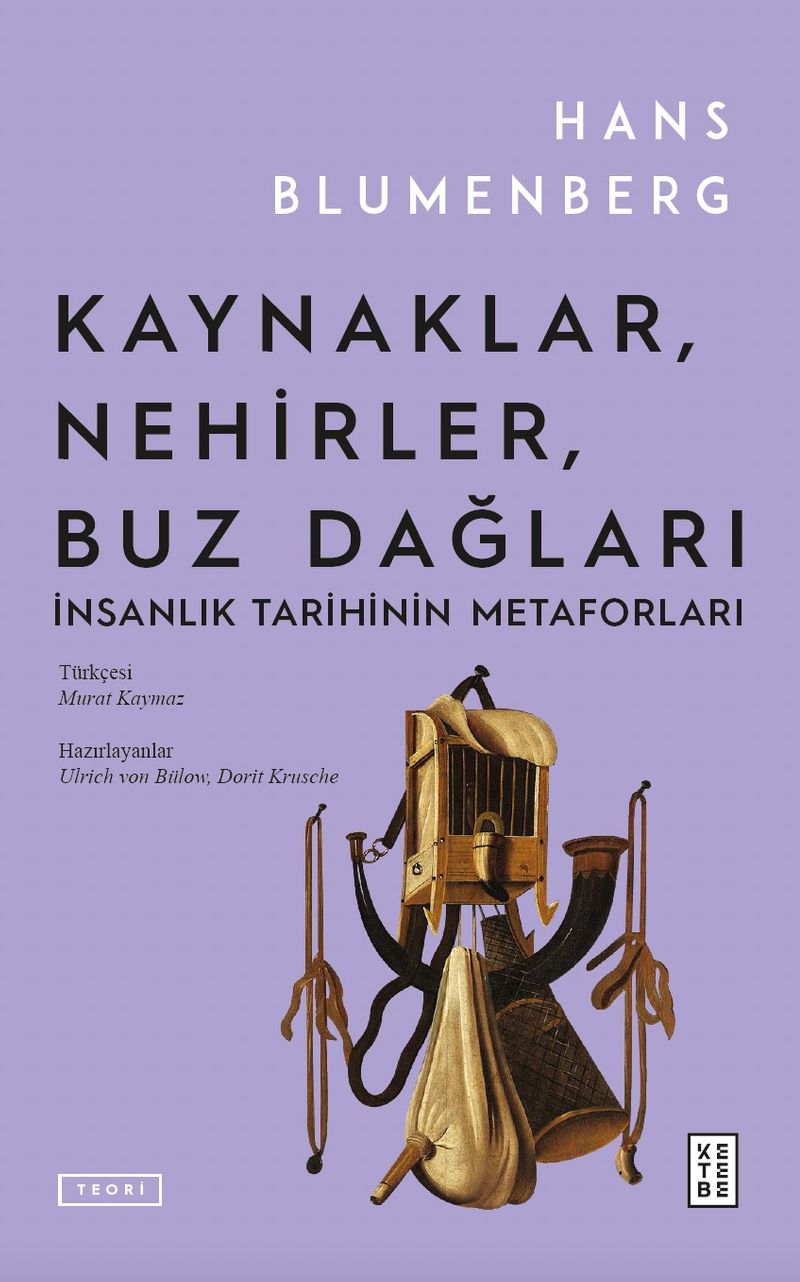 Kaynaklar, Nehirler, Buz Dağları  İnsanlık Tarihinin Metaforları