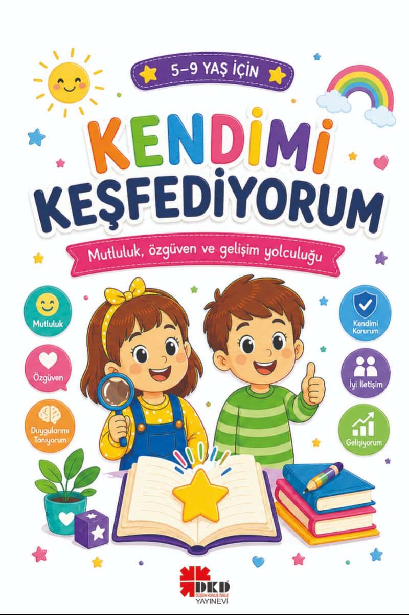 Kendimi Keşfediyorum  5-9 Yaş İçin Gelişim ve Etkinlik Kitabı