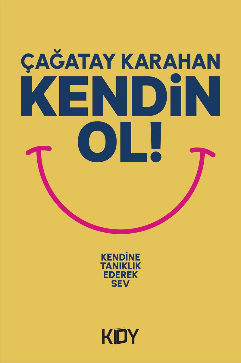 Kendin Ol !