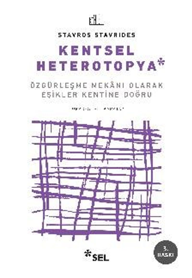 Kentsel Heterotopya  Özgürleşme Mekanı Olarak Eşikler Kentine Doğru