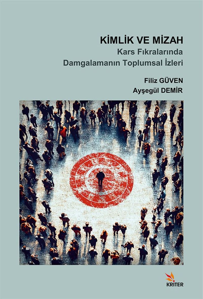 Kimlik ve Mizah Kars Fıkralarında Damgalamanın Toplumsal İzleri