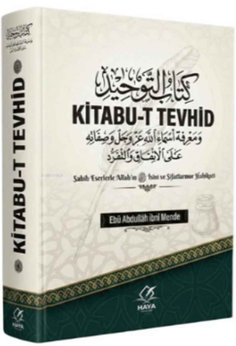 Kitabu-t Tevhid (Ciltli)  Sahih Eserlerle Allah'ın İsim ve Sıfatlarının Hakikati