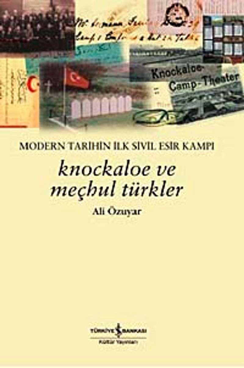 Knockaloe ve Meçhul Türkler Modern Tarihin İlk Türk Esir Kampı