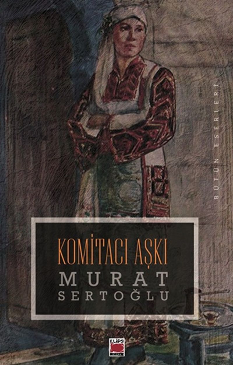 Komitacı Aşkı