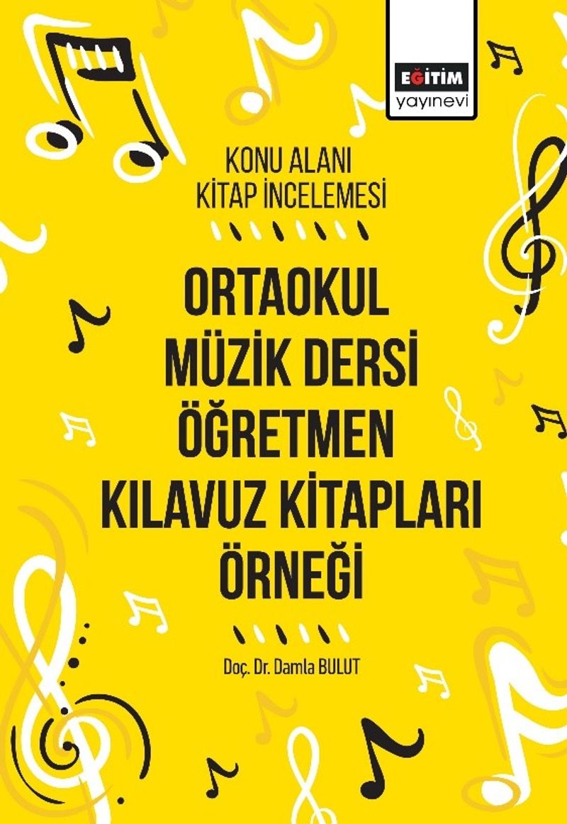 Konu Alanı Kitap İncelemesi Ortaokul Müzik Dersi Öğretmen Kılavuz Kitapları Örneği