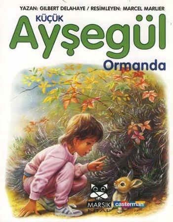 Küçük Ayşegül Ormanda