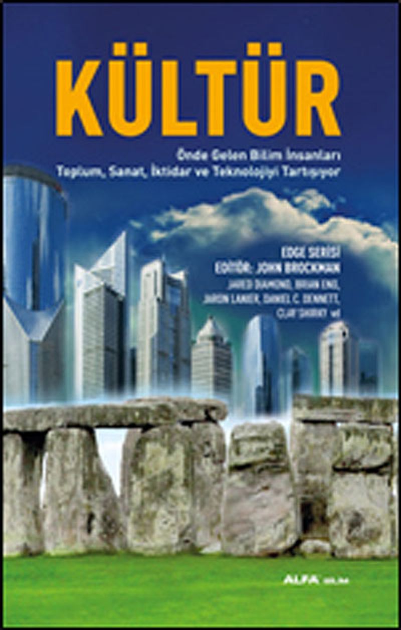 Kültür  Önde Gelen Bilim İnsanları Toplum, Sanat, İktidar ve Teknolojiyi Tartışıyor