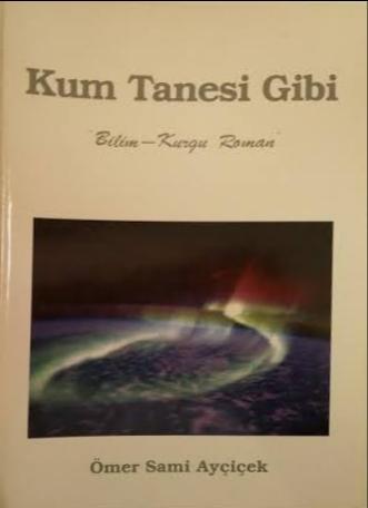 Kum Tanesi Gibi