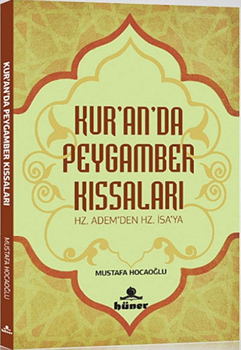 Kur'an'da Peygamber Kıssaları Hz. Adem'den Hz. İsa'ya